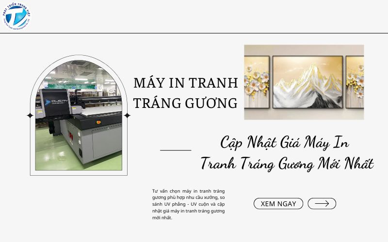 Máy In Tranh Tráng Gương Nên Dùng Loại Nào? Cập Nhật Giá Máy In Tranh Tráng Gương Mới Nhất
